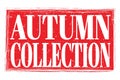AUTUMN COLLECTION, words on red grungy stamp sign