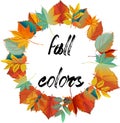 Autumn design. Wreath of colorful leaves.warm color