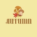 `Autumn` lettering with autumn/fall leaves, mushrooms and acorns