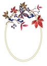 Autumn oval frame of colorful leaves, bunches of berries, branch of wild grapes. Bright ornament. Hand drawn watercolor.