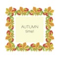 Autumn square, frame. Vector background. Autumn time. Poster. Leaves chestnut, viburnum, red berries