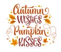 Autumn wishes pumpkin kisses autumn phrase lettering illustration