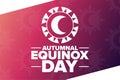 Autumnal Equinox Day. Holiday concept. Template for background, banner, card, poster with text inscription. Vector EPS10