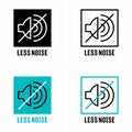 `Less noise` sound reduction information sign
