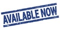 AVAILABLE NOW text on blue rectangle stamp sign Royalty Free Stock Photo