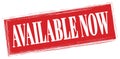 AVAILABLE NOW text written on red stamp sign Royalty Free Stock Photo