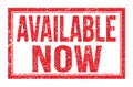 AVAILABLE NOW, words on red rectangle stamp sign Royalty Free Stock Photo