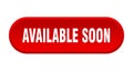 available soon button Royalty Free Stock Photo