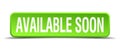 available soon button Royalty Free Stock Photo