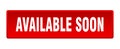 available soon button. available soon square isolated push button. Royalty Free Stock Photo