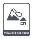 avalanche and house icon in trendy design style. avalanche and house icon isolated on white background. avalanche and house vector