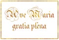 Ave Maria gratia plena Royalty Free Stock Photo