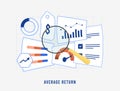 Average return - simple mathematical average of returns over specified period. Calculated by adding all returns and