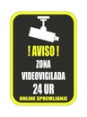 Aviso zona videovigilada spanish or slovenia language Royalty Free Stock Photo