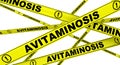 Avitaminosis. Yellow warning tapes