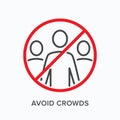 Avoid crowds line icon. Vector outline illustration of no people in public places. Stop social gathering sign, pictorgam