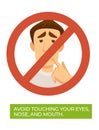 Avoid touching your eyes, nose and mouth coronavirus tips