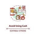 Avoid using cash concept icon