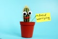 Avoid worrying sign and cactus. Stop stress concept