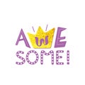 Awesome hand lettering word with a Golden crown Royalty Free Stock Photo