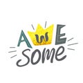 Awesome hand lettering word with a Golden crown Royalty Free Stock Photo