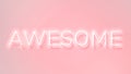 AWESOME neon word typography on a pink background Royalty Free Stock Photo
