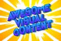 Awesome Visual Content - Comic book style phrase
