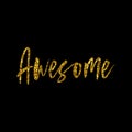 Awesome word glitter gold lettering text vector design