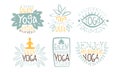 Ayurvedic Yoga Harmony Labels Set, Enjoy Yoga Meditation Studio Hand Drawn Badges Vector Illustration