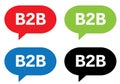 B2B text, on rectangle speech bubble sign. Royalty Free Stock Photo