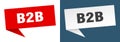 b2b banner. b2b speech bubble label set. Royalty Free Stock Photo