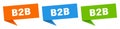 b2b banner. b2b speech bubble label set. Royalty Free Stock Photo