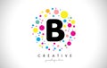 B Bubble Dots Letter Logo Design with Creative Colorful Bubbles.