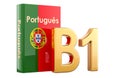 B1 Portuguese level, concept. B1 Intermediate, 3D rendering