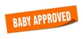 baby approved sticker. square isolated label sign. peeler
