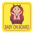 Baby on board sign. Girl with nipple fastened