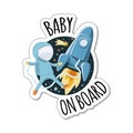 Baby on board sign with child astronaut near the rocket in space. Car sticker with warning.