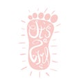 Baby girl child feet . Vector illustration with lettering isolated on white