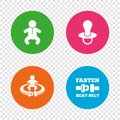 Baby infants icons. Fasten seat belt symbols. Royalty Free Stock Photo