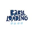 Baby loading vector lettering on white background