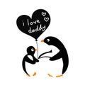 Baby penguin with her father, i love daddy, father`s day greeting card