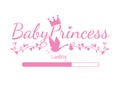 Baby Princess Loading, Vector Design, Wording Design, Prince Crown, Stork Silhouette