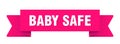 baby safe ribbon isolated on transparent background. baby safe ribbon Royalty Free Stock Photo