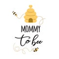 Baby shower invitation banner with text Mommy to Bee Cute card design for Mothers day bees heart bee hive