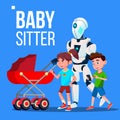 Baby Sitter Robot Going With Baby Carriage Vector. Isolated Illustration