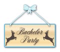 Bachelor Party Wooden Sign