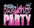 Bachelorette Party sign Royalty Free Stock Photo