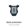 Back protection vector icon on white background. Flat vector back protection icon symbol sign from modern american football