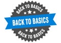 back to basics sign. back to basics round isolated ribbon label. Royalty Free Stock Photo