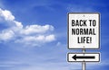 Back to Normal Life - roadsign information